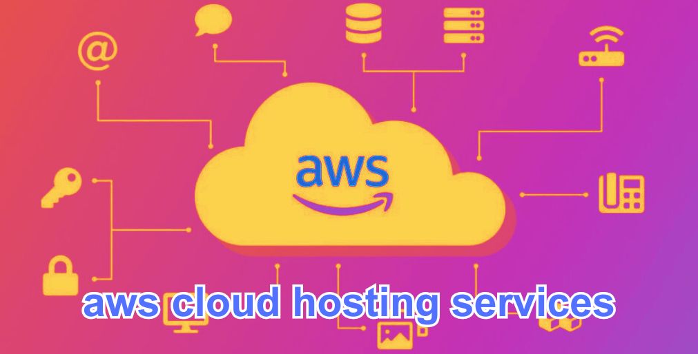 aws cloud hosting services