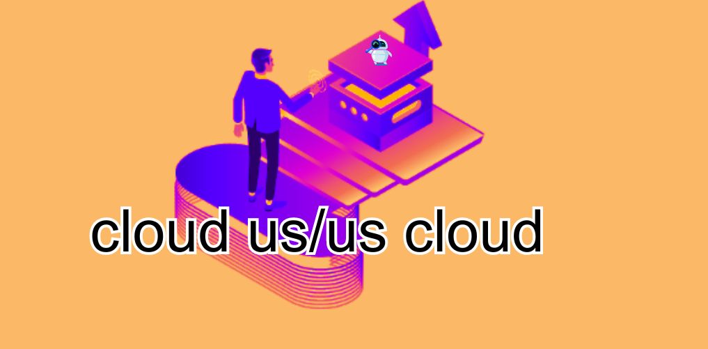 cloud us / us cloud